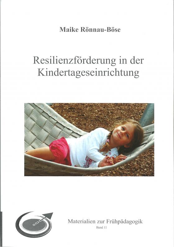 Cover-Bild Resilienzförderung in der Kindertageseinrichtung