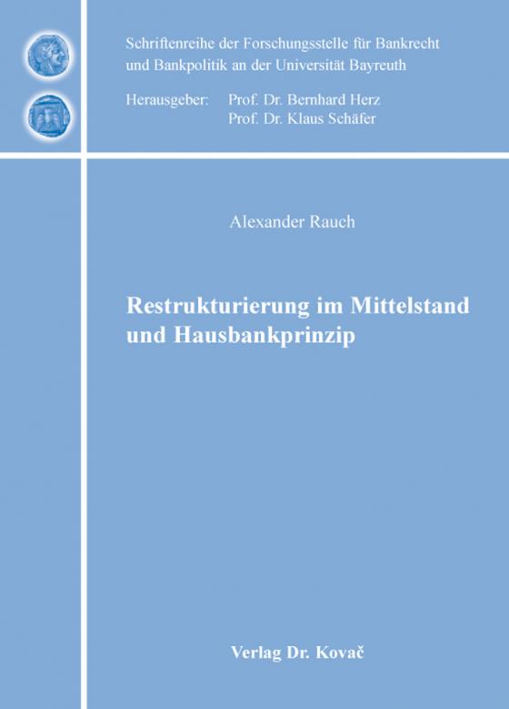 Cover-Bild Restrukturierung im Mittelstand und Hausbankprinzip
