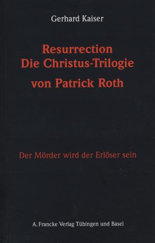 Cover-Bild Resurrection. Die Christustrilogie von Patrick Roth