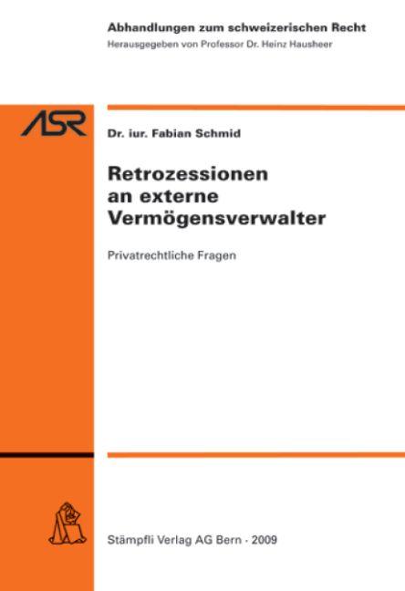 Cover-Bild Retrozessionen an externe Vermögensverwalter