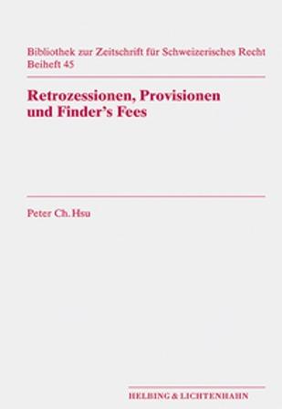 Cover-Bild Retrozessionen, Provisionen und Finder's Fees