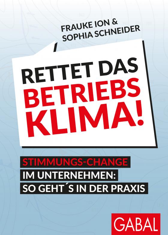 Cover-Bild Rettet das Betriebsklima!