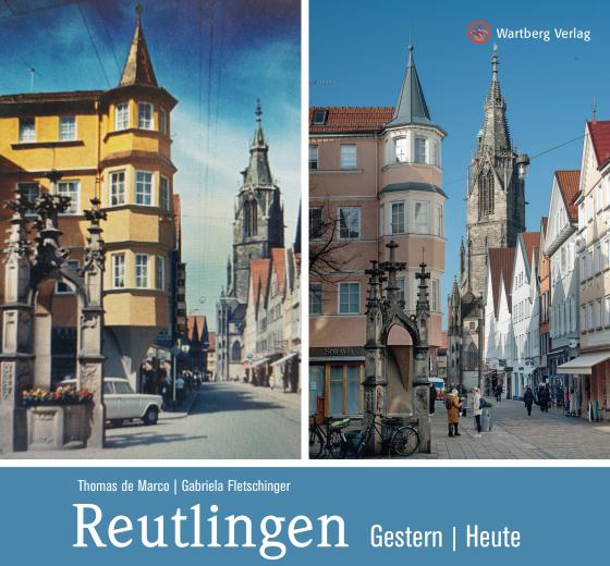 Cover-Bild Reutlingen - gestern und heute