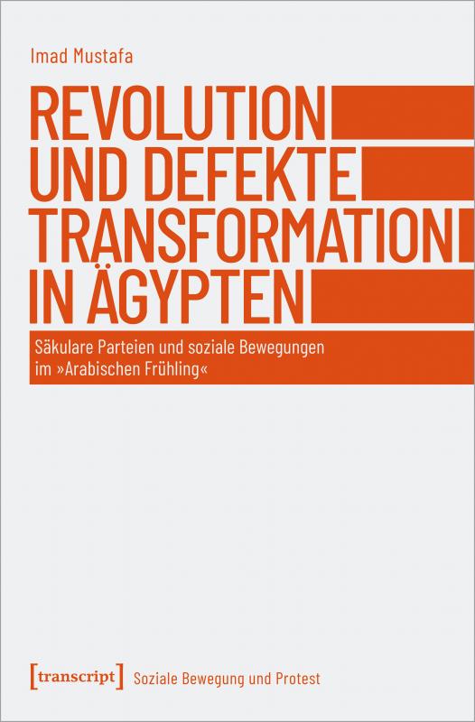 Cover-Bild Revolution und defekte Transformation in Ägypten