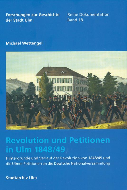 Cover-Bild Revolution und Petitionen in Ulm 1848/49