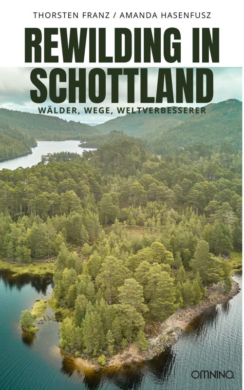 Cover-Bild Rewilding in Schottland