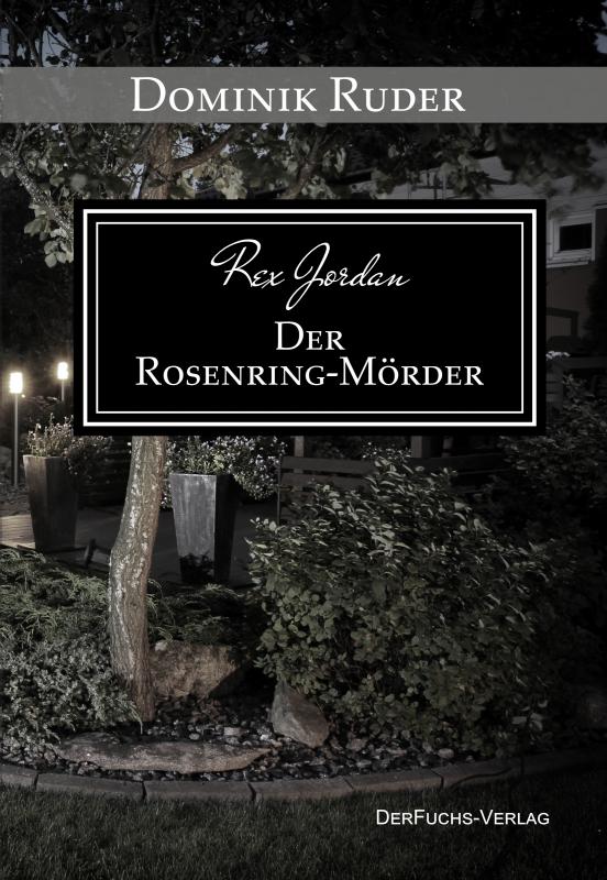 Cover-Bild Rex Jordan - Der Rosenringmörder