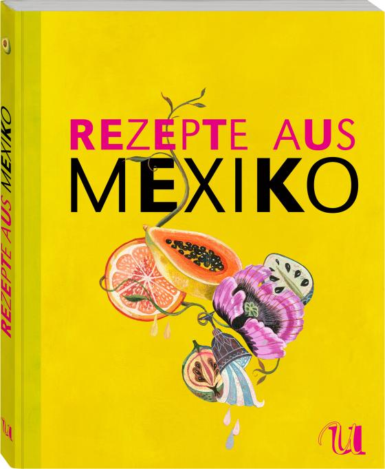 Cover-Bild Rezepte aus Mexiko (Sonderausgabe)