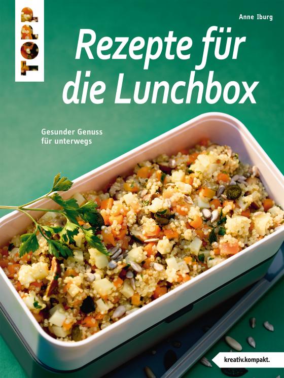 Cover-Bild Rezepte für die Lunchbox