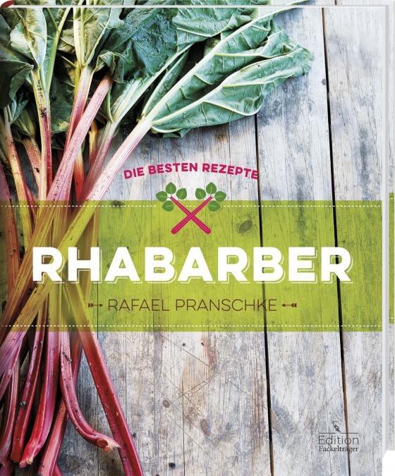 Cover-Bild Rhabarber - Die beste Rezepte
