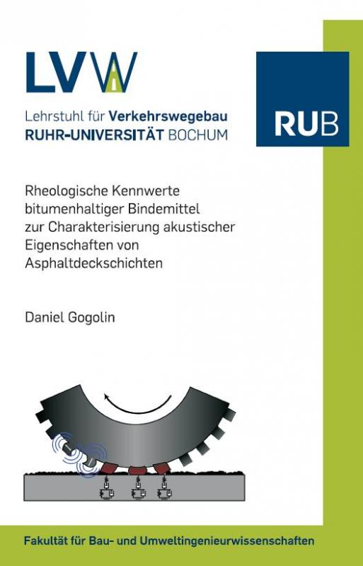 Cover-Bild Rheologische Kennwerte bitumenhaltiger Bindemittel zur Charakterisierung akustischer Eigenschaften von Asphaltdeckschichten