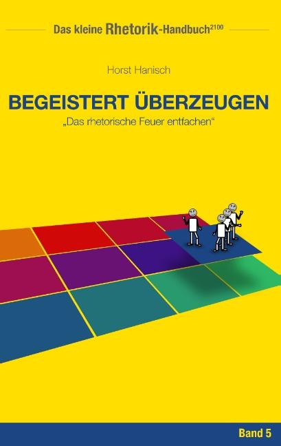 Cover-Bild Rhetorik-Handbuch 2100 - Begeistert überzeugen