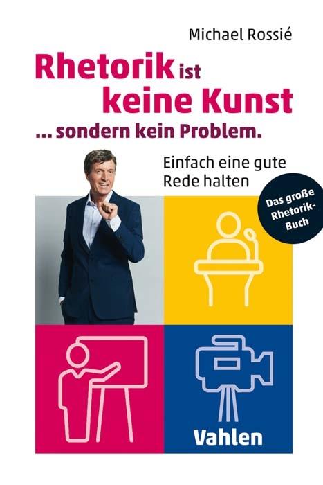 Cover-Bild Rhetorik ist keine Kunst, sondern kein Problem