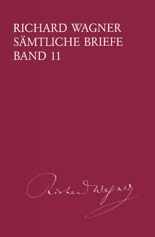 Cover-Bild Richard Wagner Sämtliche Briefe / Sämtliche Briefe Band 11