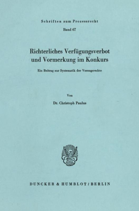 Cover-Bild Richterliches Verfügungsverbot und Vormerkung im Konkurs.