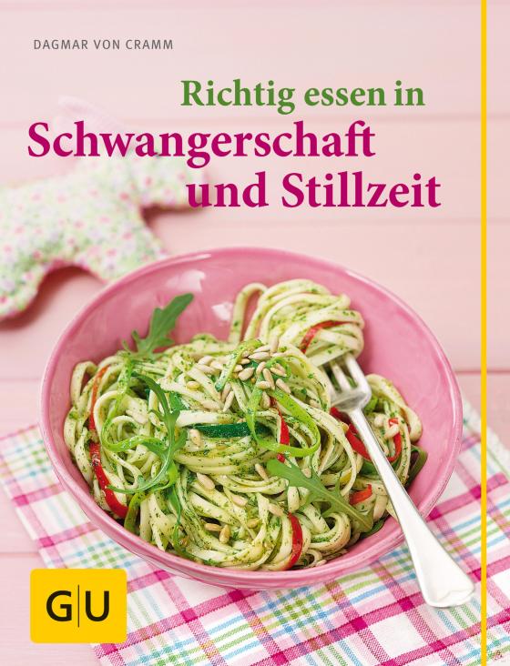 Cover-Bild Richtig essen in Schwangerschaft und Stillzeit