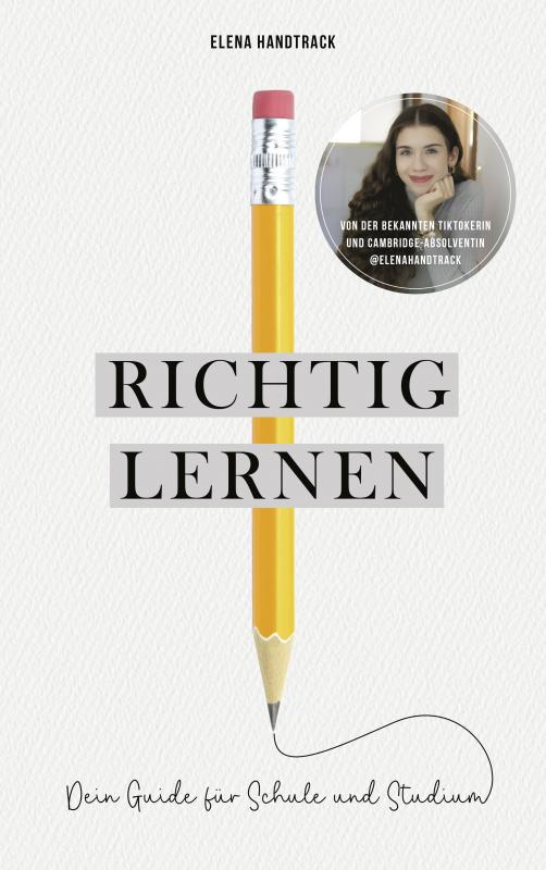 Cover-Bild Richtig lernen. Dein Guide für Schule und Studium