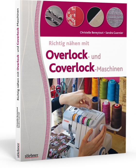 Cover-Bild Richtig nähen mit Overlock- und Coverlock-Maschinen