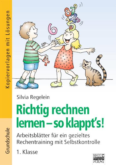 Cover-Bild Richtig rechnen lernen - so klappt's! / 1. Klasse - Kopiervorlagen mit Lösungen