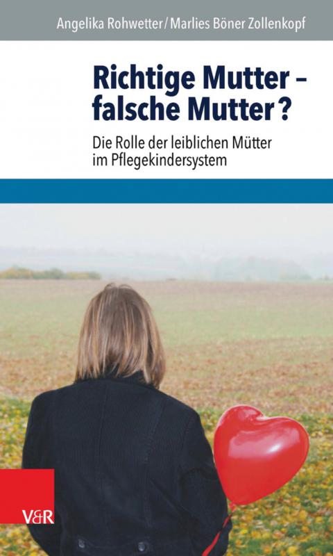 Cover-Bild Richtige Mutter – falsche Mutter?