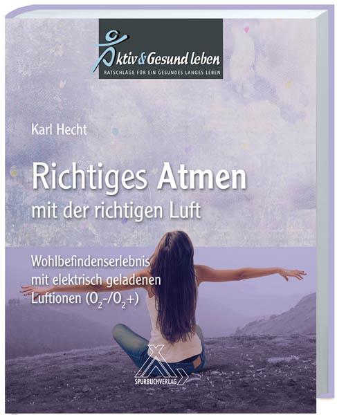 Cover-Bild Richtiges Atmen mit der richtigen Luft