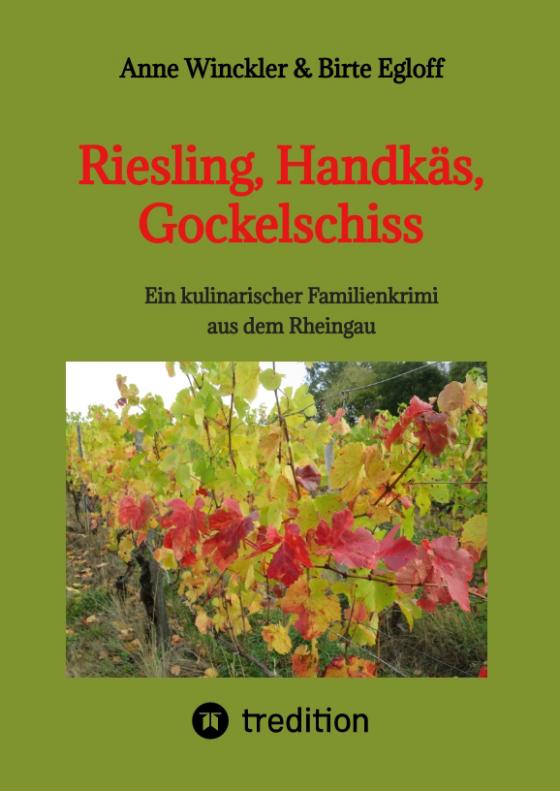 Cover-Bild Riesling, Handkäs, Gockelschiss