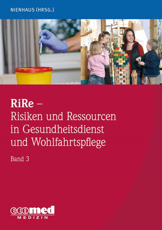 Cover-Bild RiRe - Risiken und Ressourcen in Gesundheitsdienst und Wohlfahrtspflege Band 3