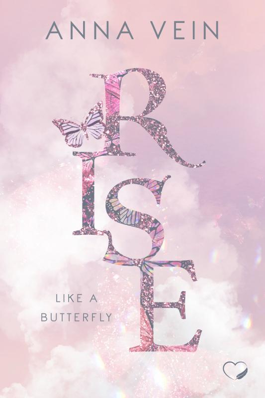 Cover-Bild Rise like a Butterfly