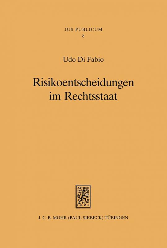 Cover-Bild Risikoentscheidungen im Rechtsstaat