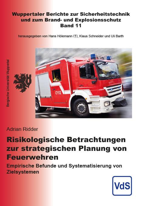 Cover-Bild Risikologische Betrachtungen zur strategischen Planung von Feuerwehren