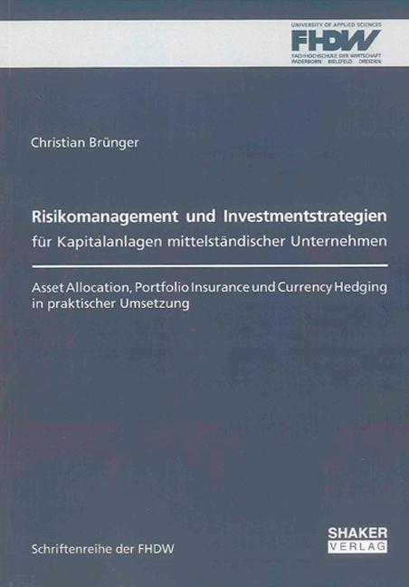 Cover-Bild Risikomanagement und Investmentstrategien für Kapitalanlagen mittelständischer Unternehmen