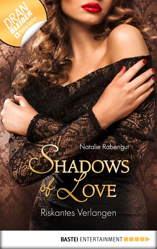 Cover-Bild Riskantes Verlangen - Shadows of Love