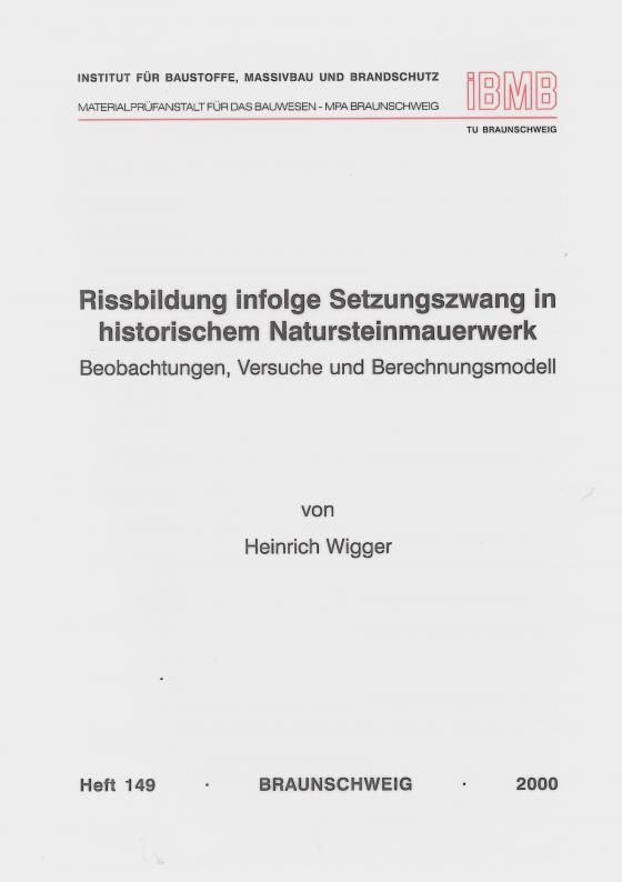 Cover-Bild Rissbildung infolge Setzungszwang in historischem Natursteinmauerwerk