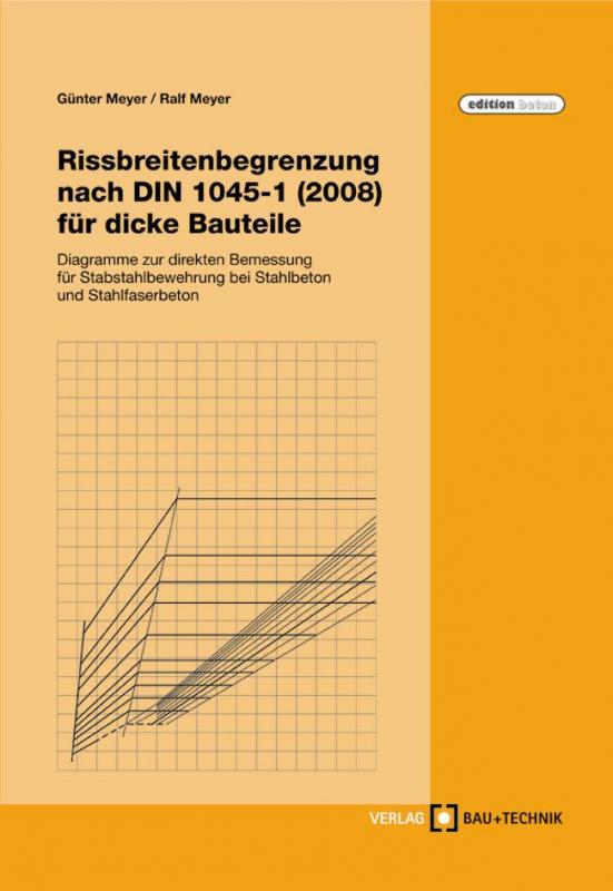 Cover-Bild Rissbreitenbegrenzung nach DIN 1045-1 (2008) für dicke Bauteile