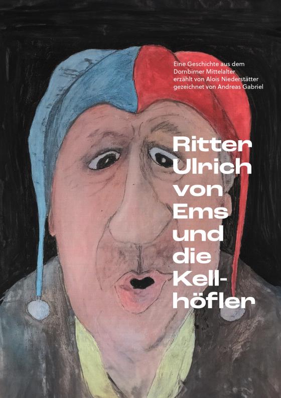 Cover-Bild Ritter Ulrich von Ems und die Kellhöfler