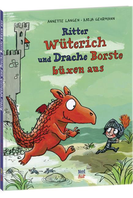 Cover-Bild Ritter Wüterich und Drache Borste büxen aus