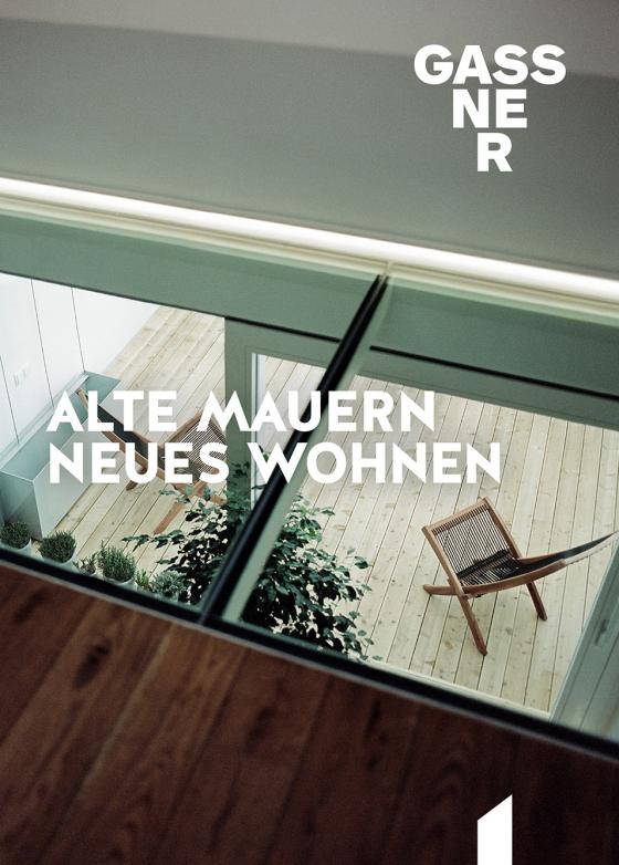 Cover-Bild Robert Gassner - Alte Mauern. Neues Wohnen