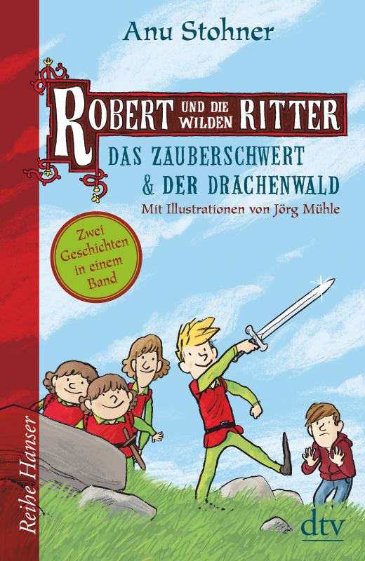Cover-Bild Robert und die wilden Ritter Das Zauberschwert - Der Drachenwald