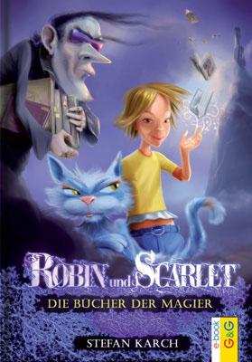 Cover-Bild Robin und Scarlet - Die Bücher der Magier