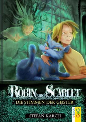 Cover-Bild Robin und Scarlet - Die Stimmen der Geister