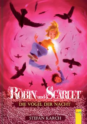 Cover-Bild Robin und Scarlet - Die Vögel der Nacht