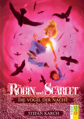 Cover-Bild Robin und Scarlet: Die Vögel der Nacht