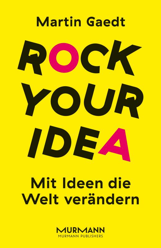 Cover-Bild Rock Your Idea