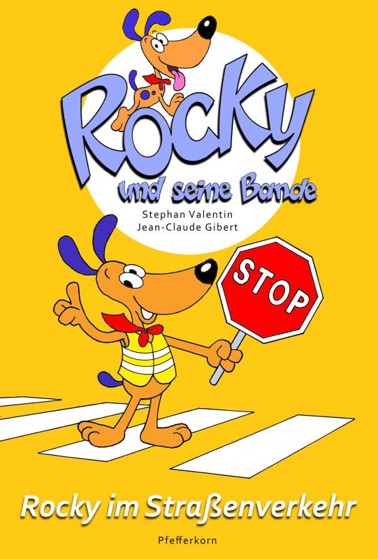 Cover-Bild Rocky und seine Bande, Bd. 4: Rocky im Straßenverkehr