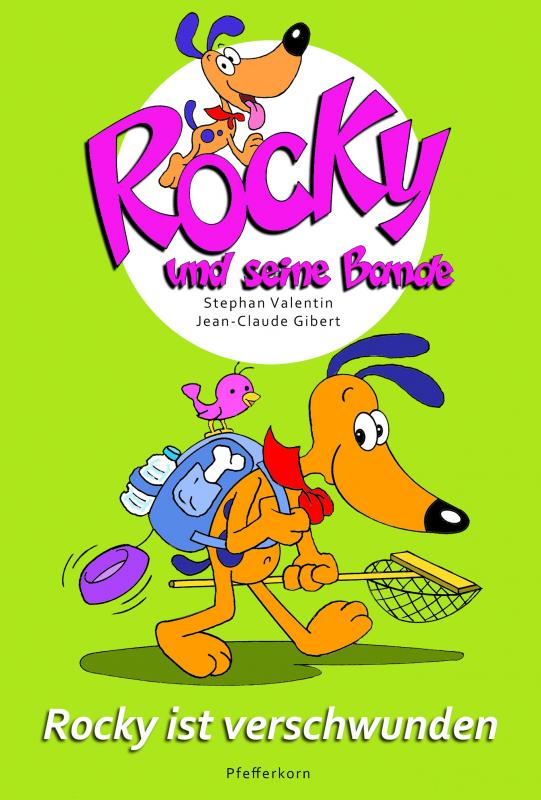 Cover-Bild Rocky und seine Bande, Bd. 9: Rocky ist verschwunden