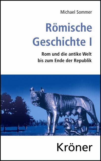 Cover-Bild Römische Geschichte / Römische Geschichte I