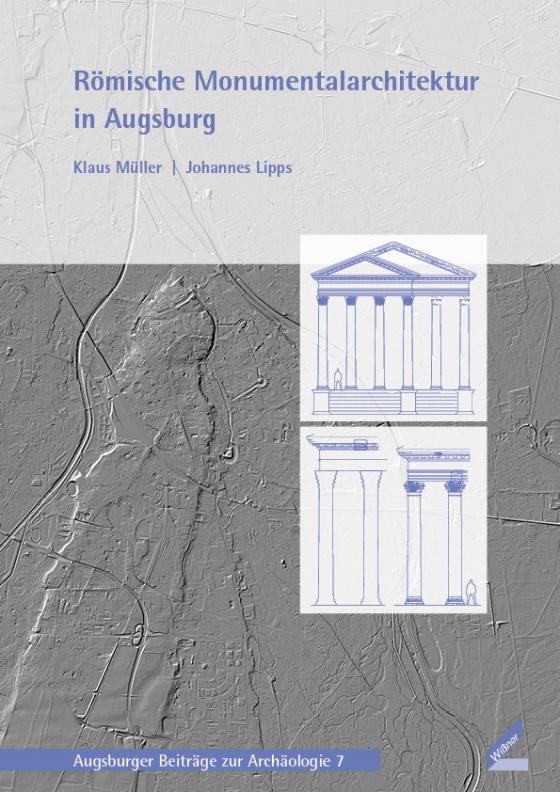 Cover-Bild Römische Monumentalarchitektur in Augsburg