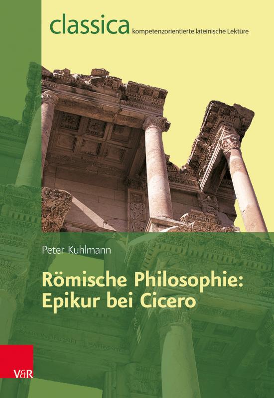 Cover-Bild Römische Philosophie: Epikur bei Cicero