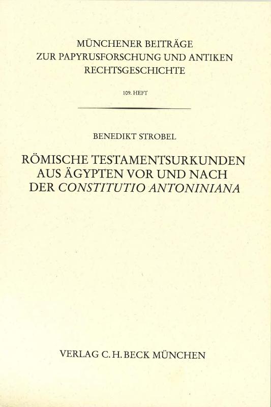 Cover-Bild Römische Testamentsurkunden aus Ägypten vor und nach der Constitutio Antoniniana