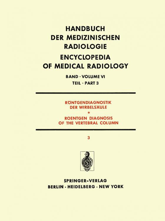 Cover-Bild Röntgendiagnostik der Wirbelsäule Teil 3 / Roentgen Diagnosis of the Vertebral Column Part 3